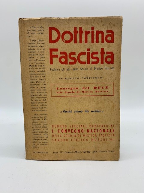 Dottrina fascista pubblica gli atti della Scuola di mistica fascista. Io Convegno nazionale della scuola di mistica fascista.