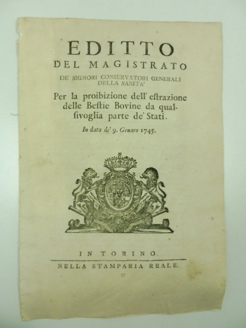 Editto del magistrato de' Signori conservatori generali della sanita' per …