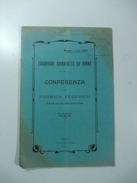 Educhiamo sovratutto la donna. Conferenza di Formica Federico insegnante nelle …