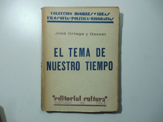 El Tema de Nuestro Tiempo. El ocaso de las revoluciones. … | Immagine principale
