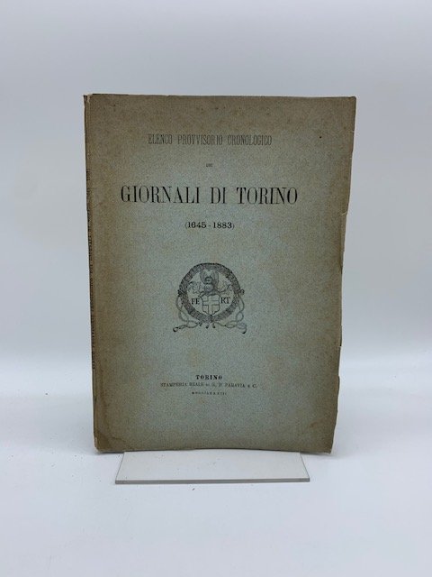 Elenco provvisorio cronologico dei Giornali di Torino (1645-1883)