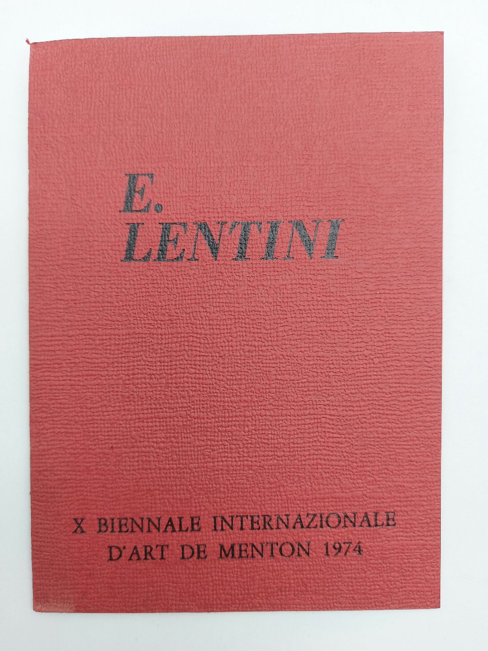 Elio Lentini. X Biennale Internazionale d'art de Menton 1974