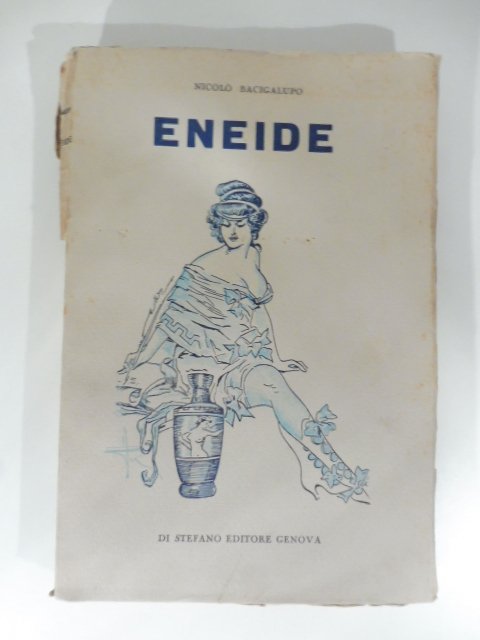 Eneide. Testo di un reduce troiano illustrato da Pipein Gamba