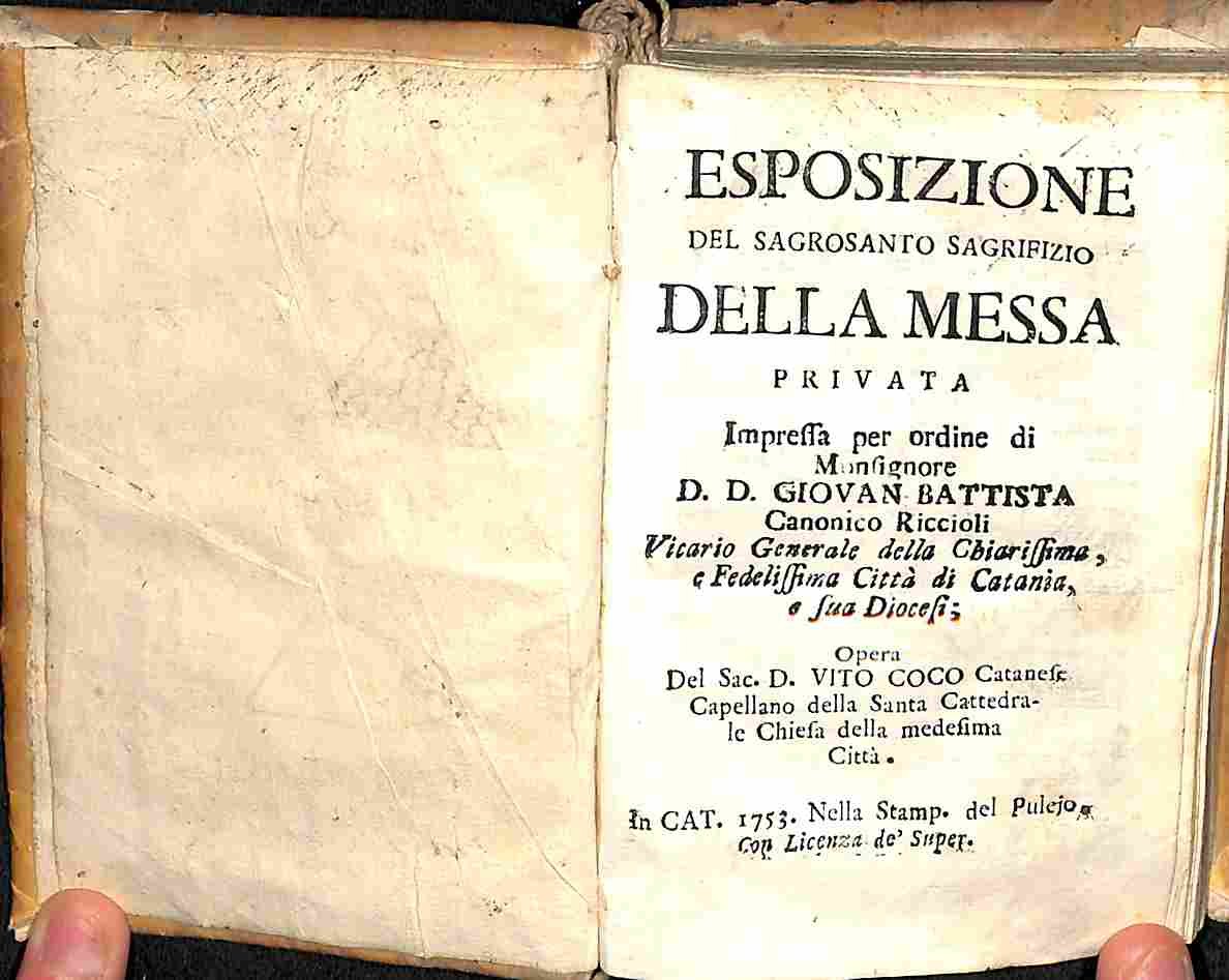 Esposizione del sagrosanto sagrifizio della Messa privata impressa per ordine …