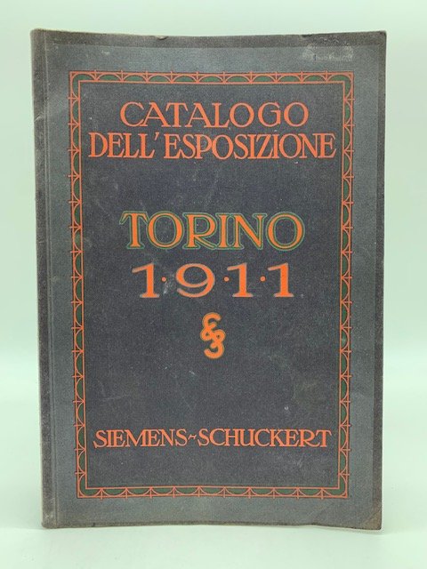 Esposizione internazionale industriale di Torino 1911. Materiale esposto dalla Siemens …