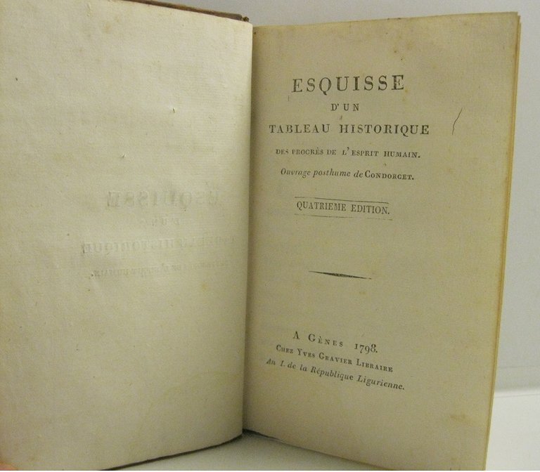 Esquisse d'un tableau historique des progres de l'esprit humain. Ouvrage …