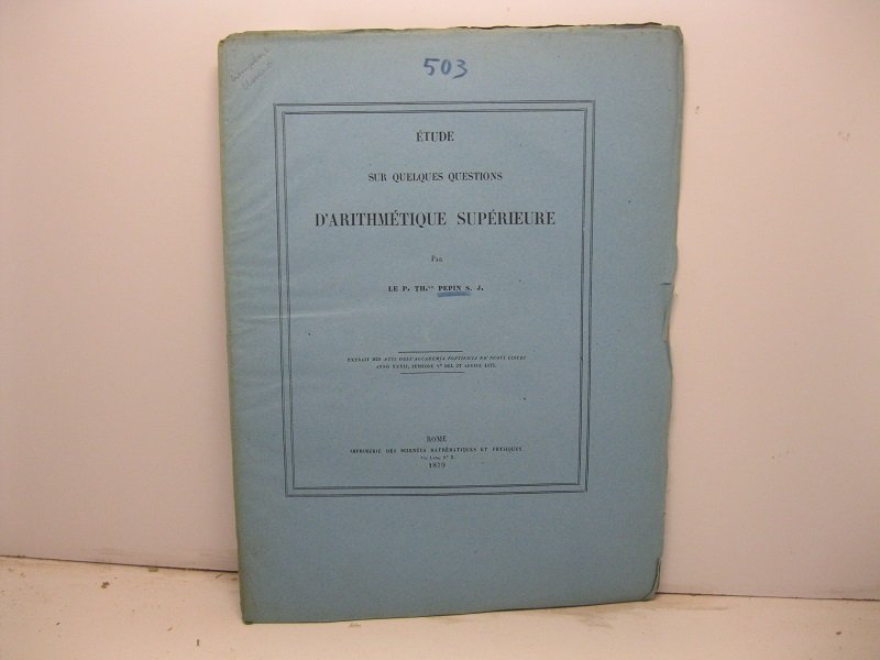 Etude sur quelques questions d'arithme'tique superieure
