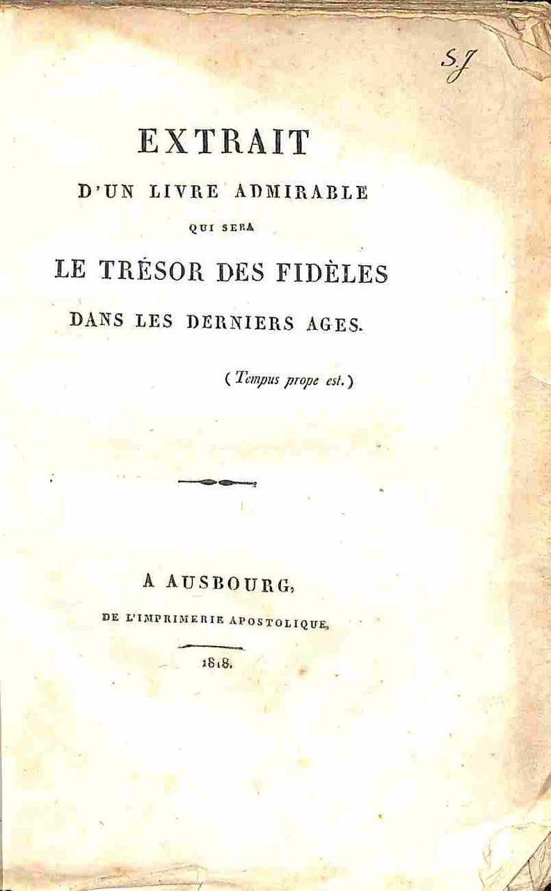 Extrait d'un livre admirable qui sera Le tresor des fideles …