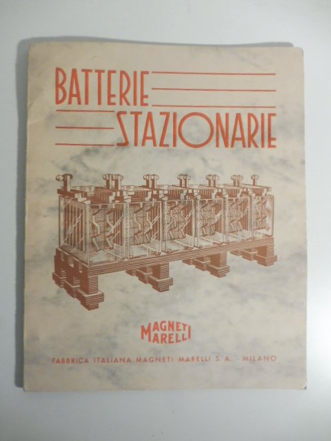 Fabbrica italiana Magneti Marelli. Catalogo generale accumulatori stazionari