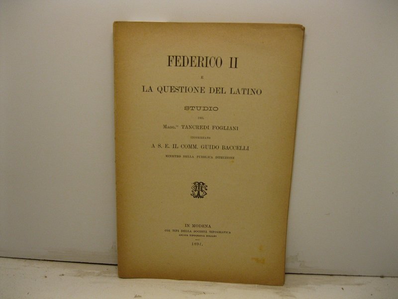 Federico II e la questione del latino. Studio indirizzato a …
