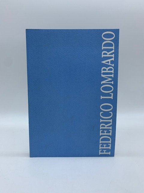 Federico Lombardo. Nuove identita'