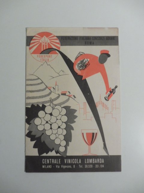 Fedexport Italia. Centrale vinicola lombarda, Milano