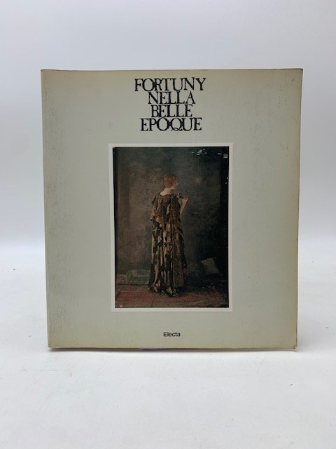 Fortuny nella Bella Epoque.