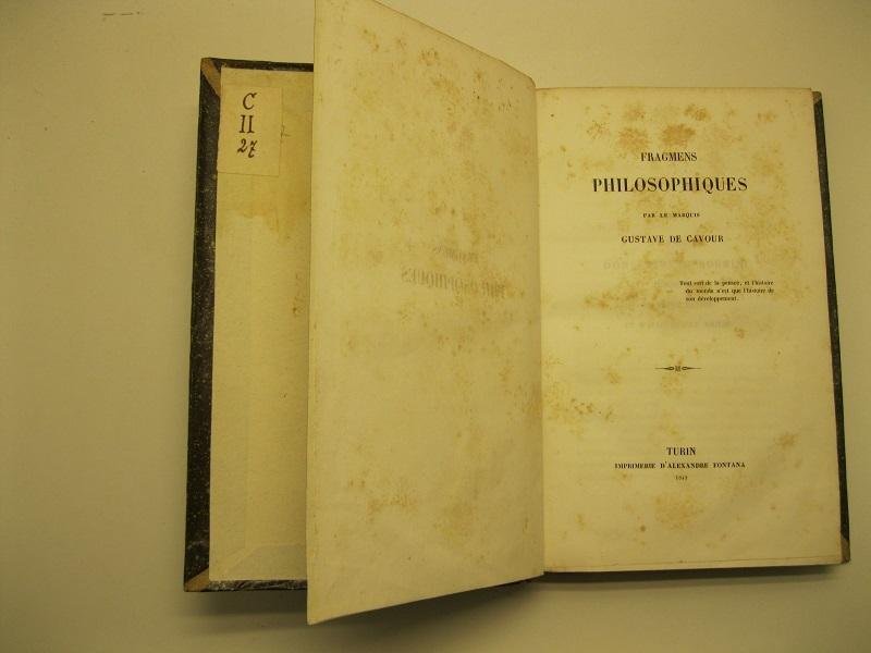 Fragmens philosophiques par le marquis Gustave De Cavour