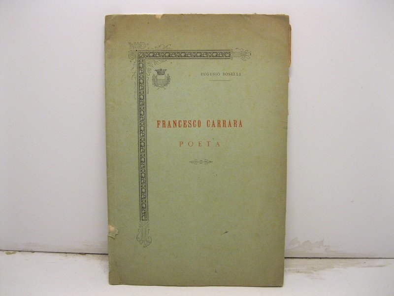 Francesco Carrara , poeta.