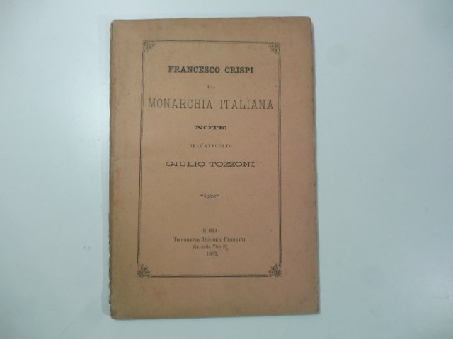 Francesco Crispi e la monarchia italiana. Note