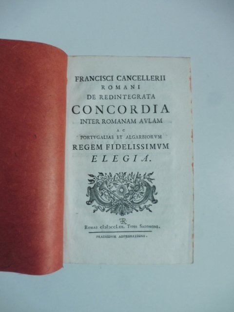 Francisci Cancellerii romani de redintegrata concordia inter romanam aulam ac …
