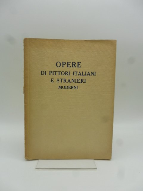 Galleria Geri. Opere di pittori italiani stranieri moderni