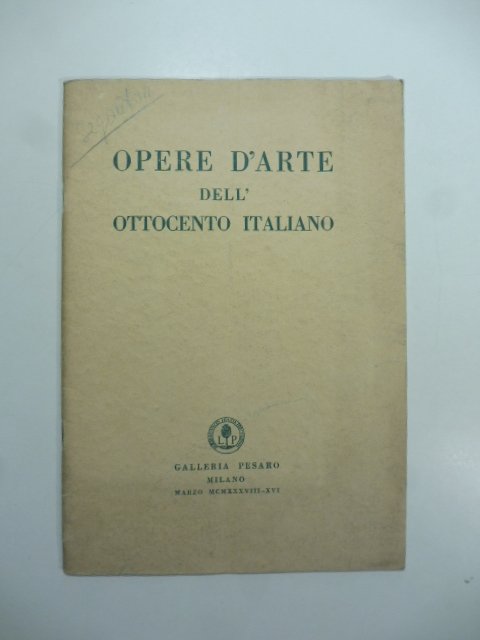 Galleria Pesaro, Milano. Catalogo della vendita all'asta di opere d'arte …