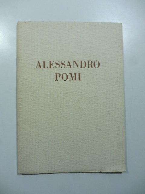Galleria Pesaro, Milano. Mostra personale del pittore Alessandro Pomi, novembre …