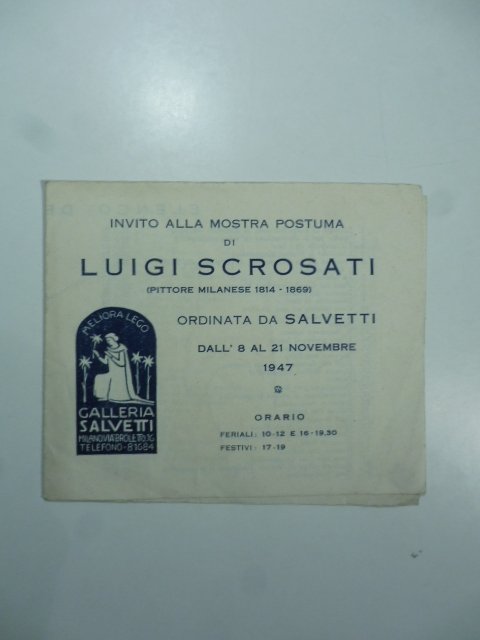 Galleria Salvetti, Milano. Invito alla Mostra postuma di Luigi Scrosati, …