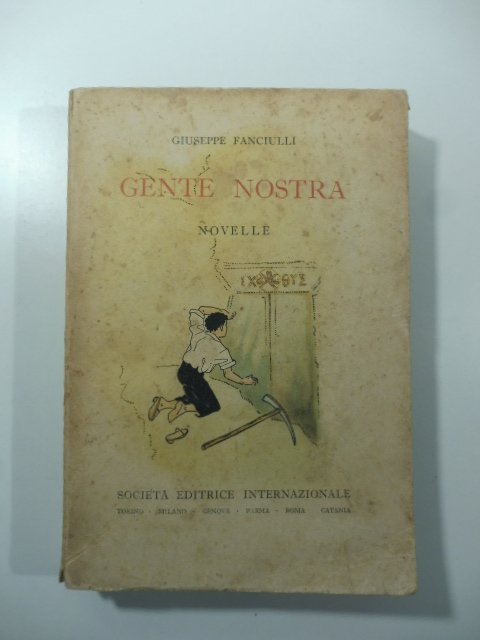 Gente nostra. Novelle. Illustrazioni di Primo Sinopico