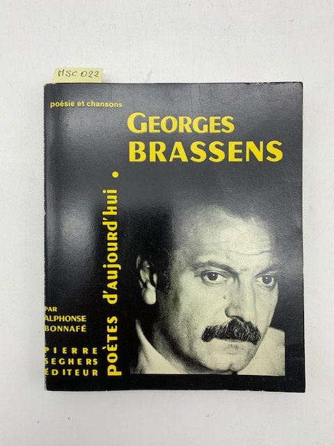 George Brassens. Poetes d'aujoud'hui.