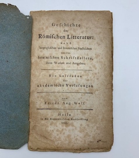 Geschichte der Romischen Litteratur nebst biographischen und litterarischen Nachrichten von …