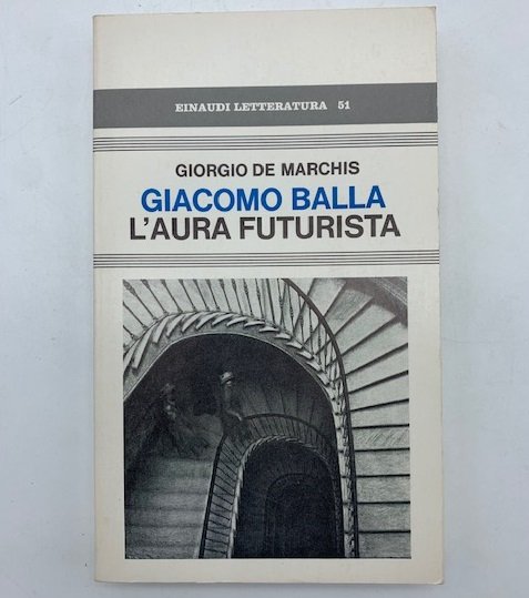 Giacomo Balla l'aura futurista