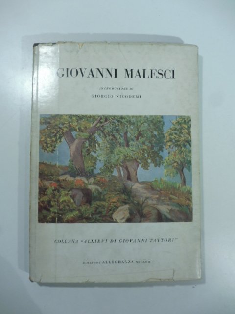 Giovanni Malesci. Introduzione di Giorgio Nicodemi