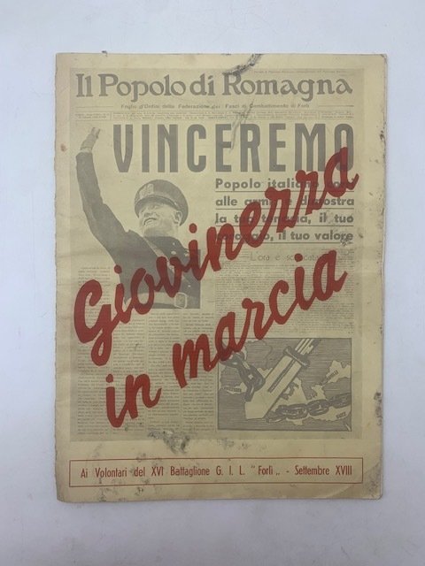 Giovinezza in marcia. Ai Volontari del XVI Battaglione G.I.L. Forlì, … | Immagine principale