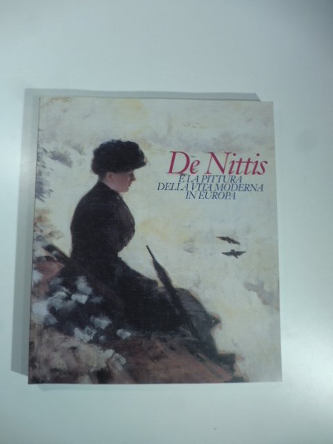 Giuseppe De Nittis e la pittura della vita moderna in Europa