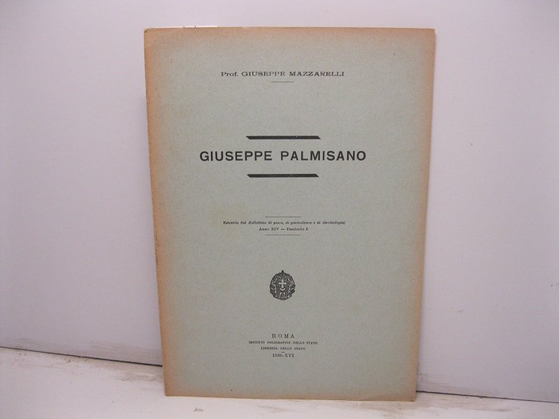 Giuseppe Palmisano. Estratto dal Bollettino di pesca, di piscicoltura e …