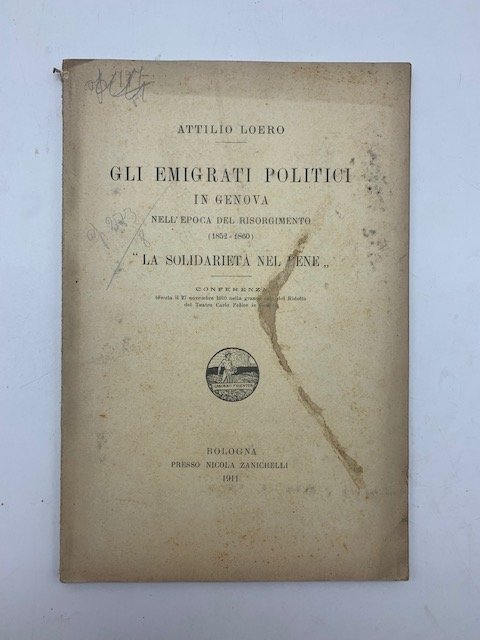 Gli emigrati politici in Genova nell'epoca del Risorgimento (1852-1860). La …