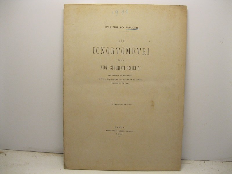 Gli icnortometri ossia nuovi strumenti geodetici che rilevano automaticamente il …