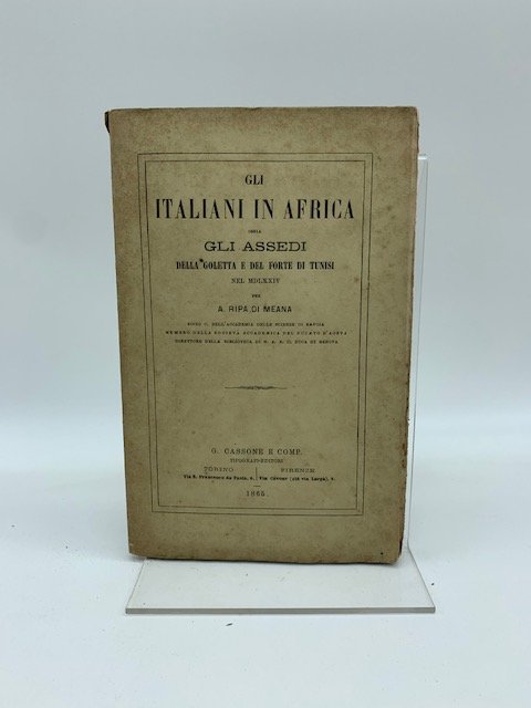 Gli italiani in Africa ossia gli assedi della Goletta e …