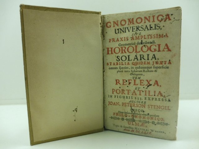 Gnomonica universalis sive praxis amplissima Geometrice describendi horologia solaria stabilia …