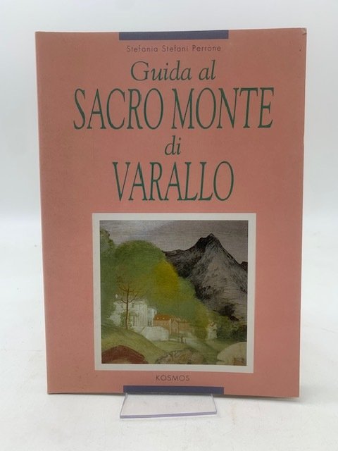 Guida al sacro monte di Varallo