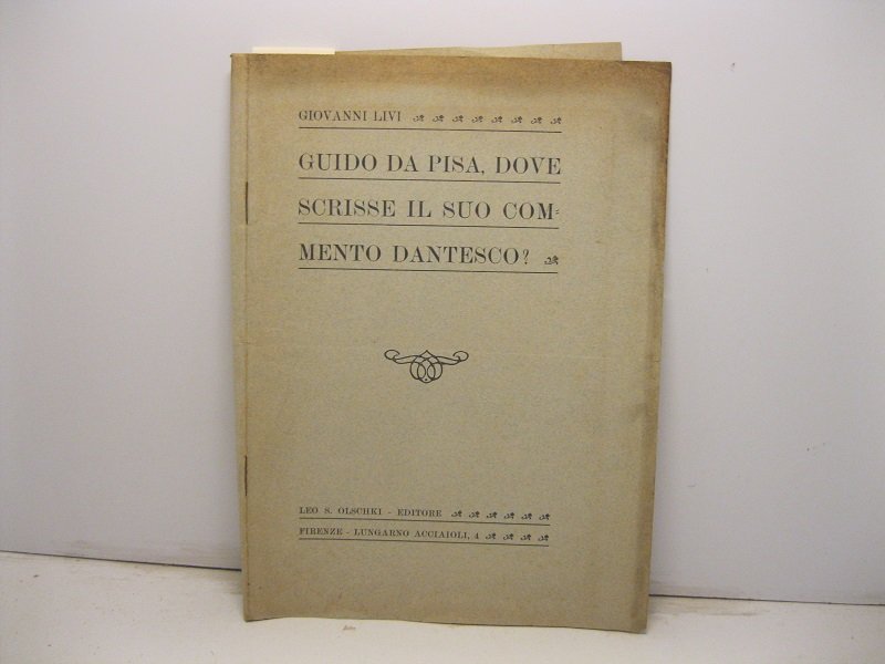 Guido da Pisa dove scrisse il suo commento dantesco?