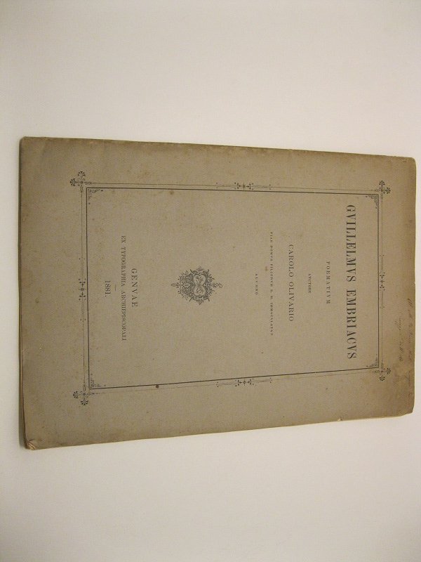 Guillelmus embriacus poematium auctore Carolo Olivario piae domus Filiorum S. …