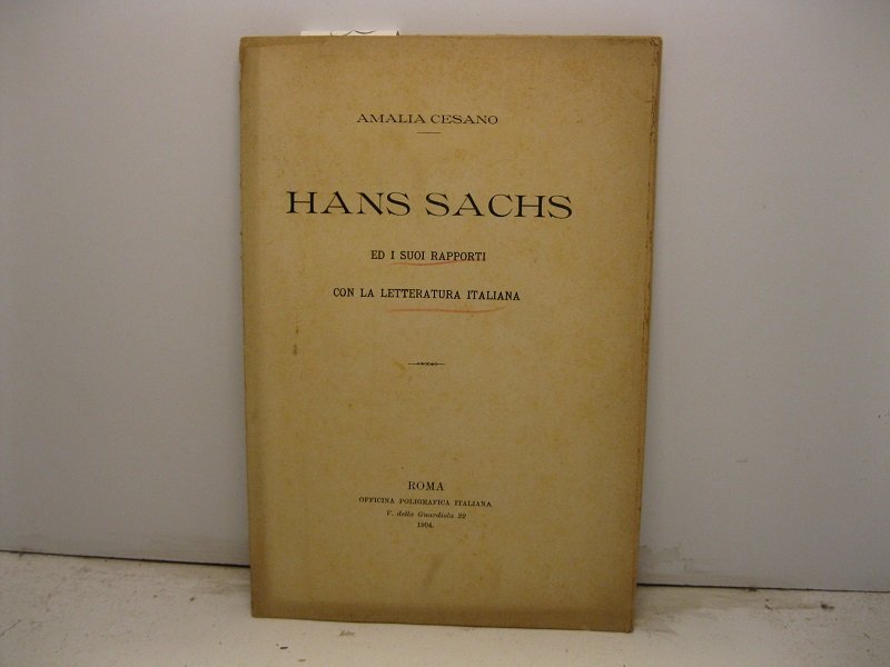 Hans Sachs ed i suoi rapporti con la letteratura italiana