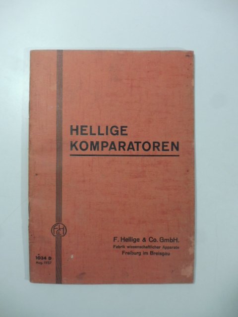 Hellige Komparatoren. F. Hellige & Co. GmbH. Fabrik wissenschaflicher apparate …