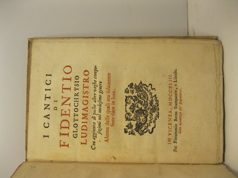 I cantici di Fidentio Glottochrysio Ludimagistro con aggiunta di poche …