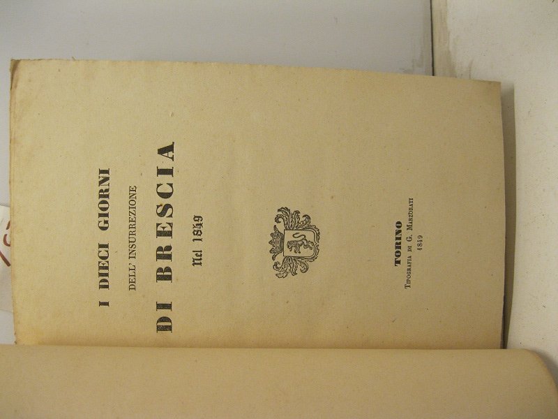 I DIECI GIORNI DELL'INSURREZIONE DI BRESCIA NEL 1849.