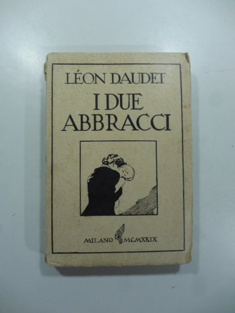 I due abbracci