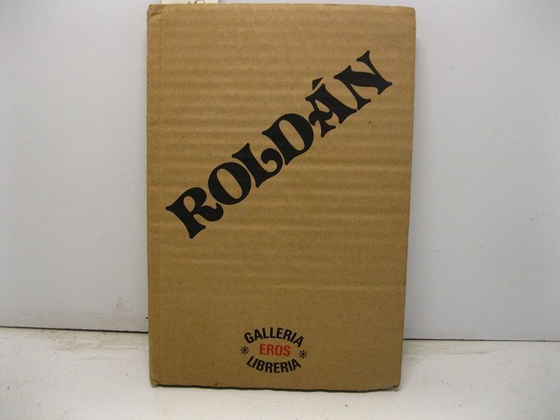 I fantasmi erotici di Modesto Roldan