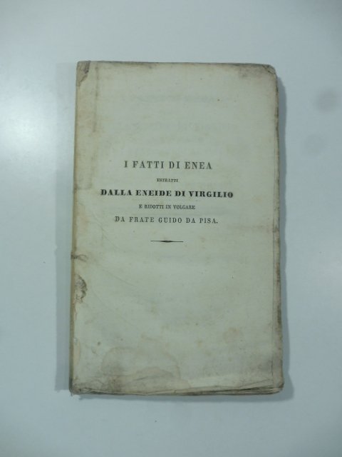 I fatti di Enea estratti dalla Eneide di Virgilio e …