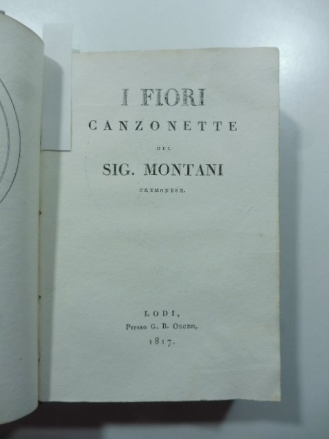 I fiori canzonette del Sig. Montani cremonese
