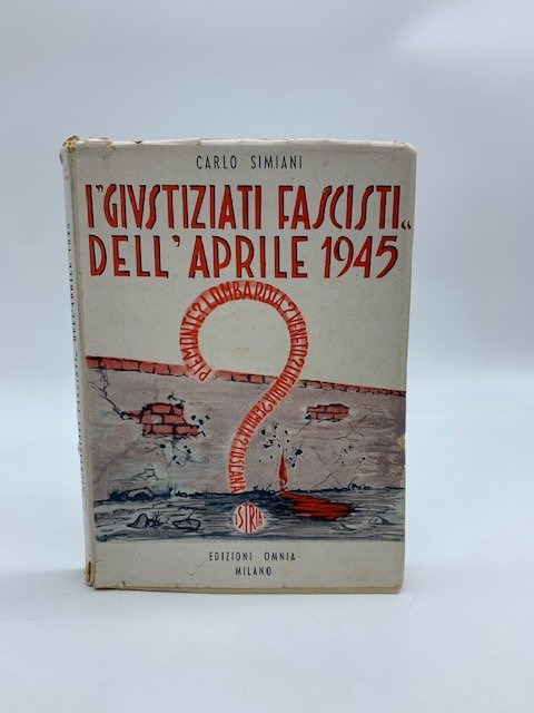 I giustiziati fascisti dell'aprile 1945