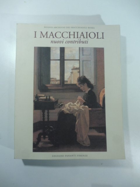 I Macchiaioli. Nuovi contributi